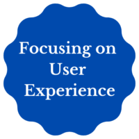 Focusing on user experience