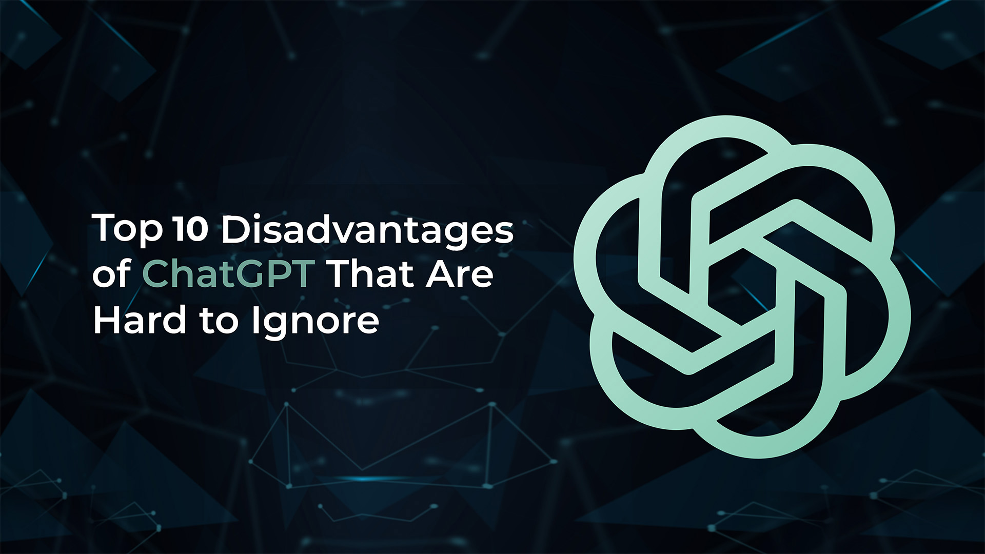 ChatGPT Disadvanteges