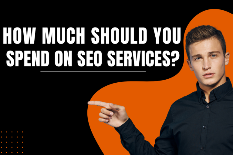 How Much Should You Spend on SEO Services?