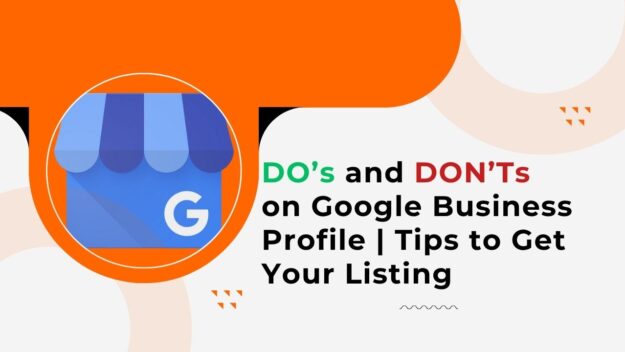 DO’s and DON’Ts on Google Business Profile